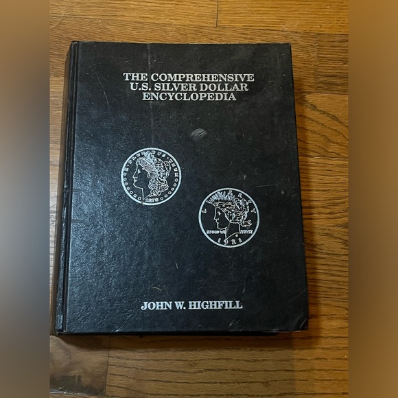 The Comprehensive U.S. Silver Dollar Encyclopedia 1992 by John W. Highfill - Picture 1 of 15